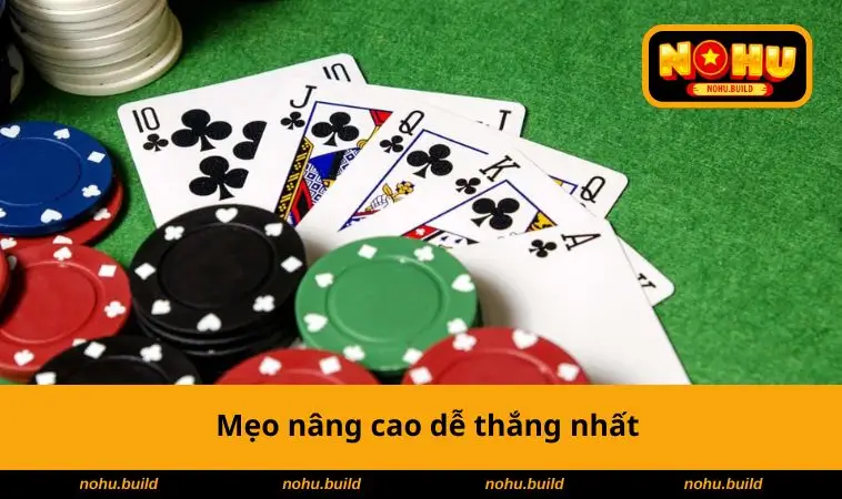 Mẹo nâng cao dễ thắng nhất