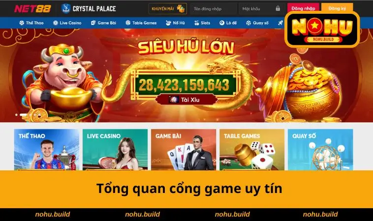 Tổng quan cổng game uy tín